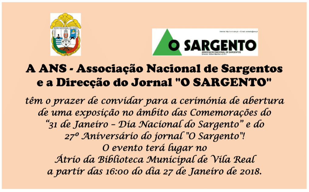 Exposição no âmbito das Comemorações do “31 de Janeiro – Dia Nacional do Sargento” e do 27o Aniversário do jornal “O Sargento”!
