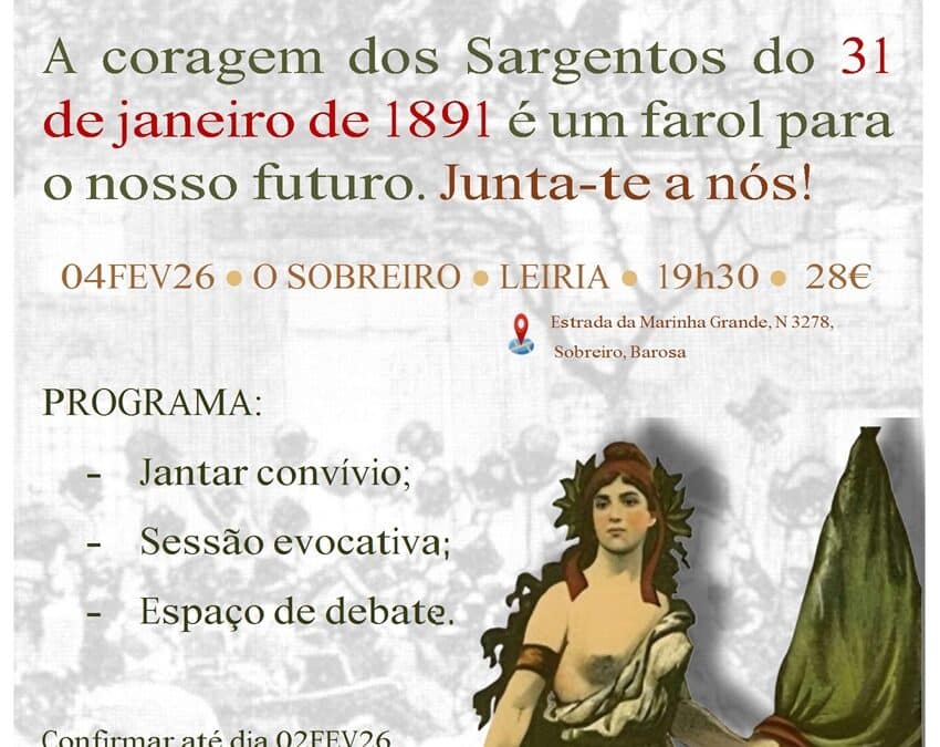 Comemoração do 31 de Janeiro – Leiria / Monte Real